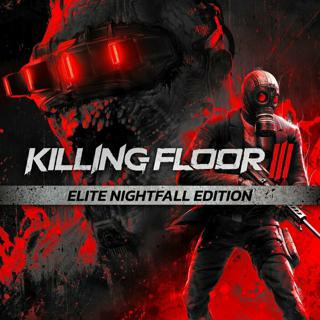 Killing Floor 3 Elite Nightfall Edition - Оффлайн