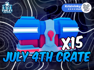 JULY 4TH CRATE X15 БЫСТРАЯ ВЫДАЧА | TTD | Toilet Tower Defense |
