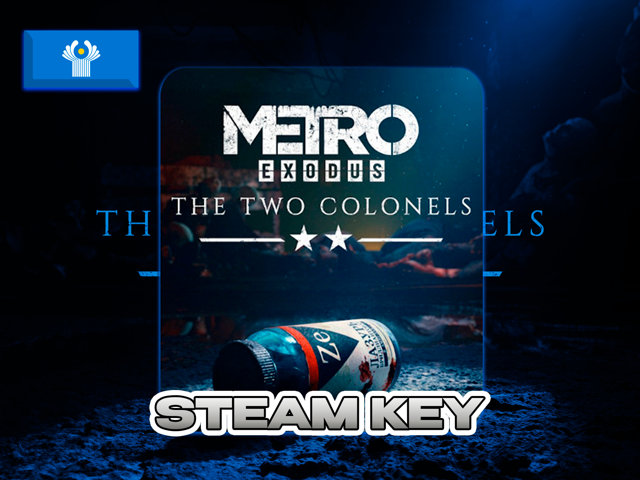 METRO EXODUS THE TWO COLONELS DLC(STEAM-CIS)КЛЮЧ